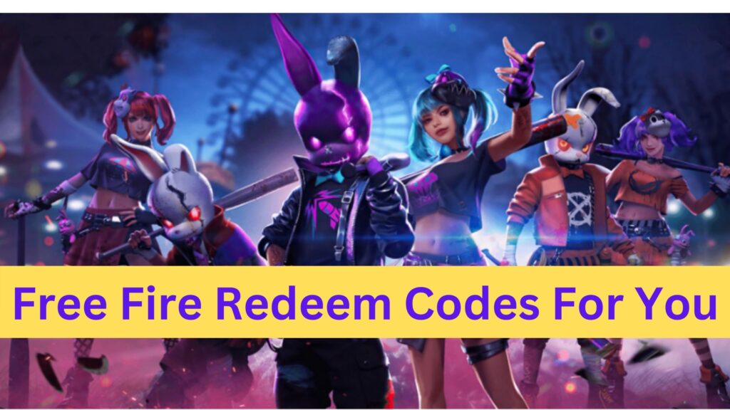 Free Fire Redeem Code /  Free Fire Redeem codes